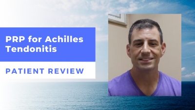 PRP for Achilles Tendonitis – Michael’s Patient Review